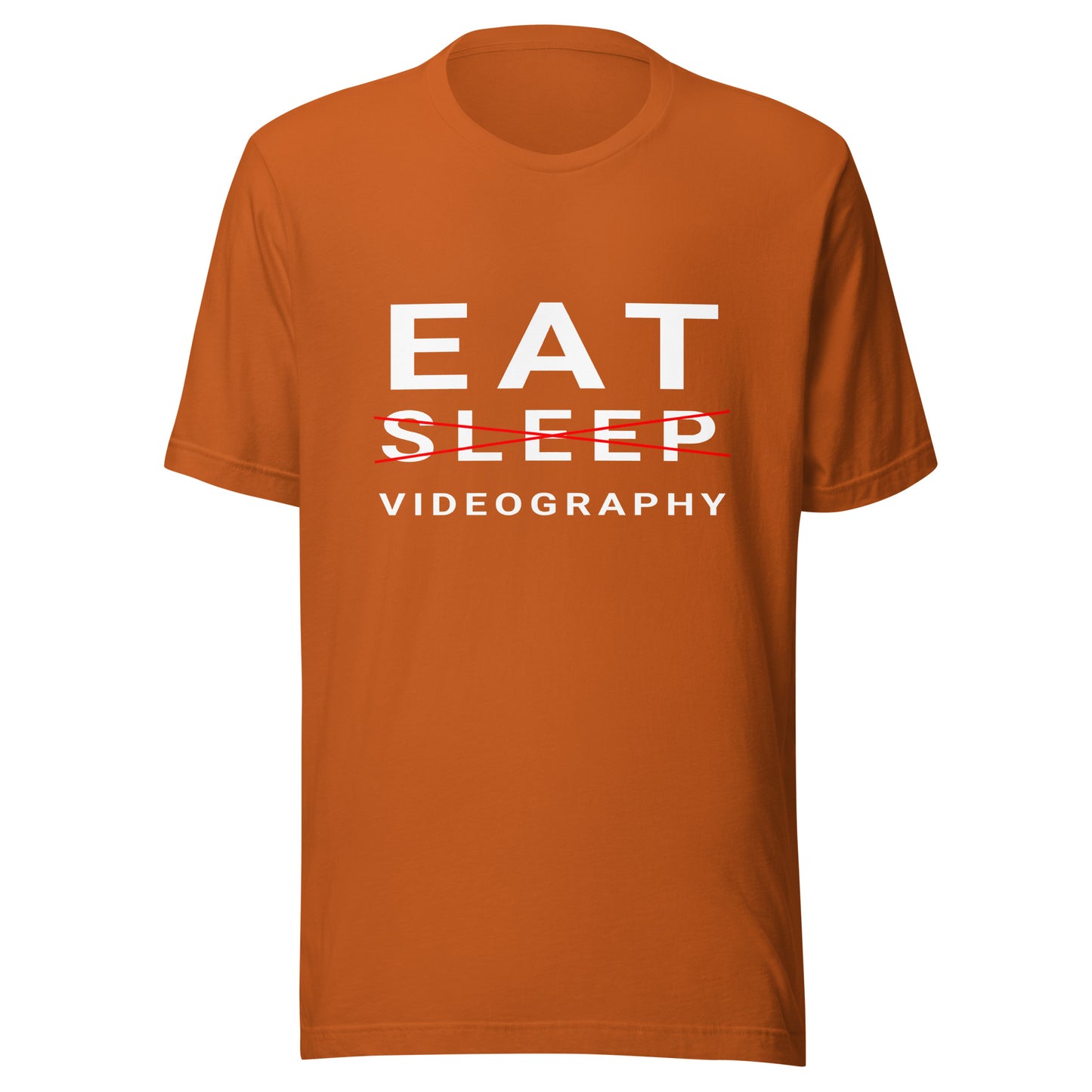 Eat/Sleep/Videography T-Shirt - White Text