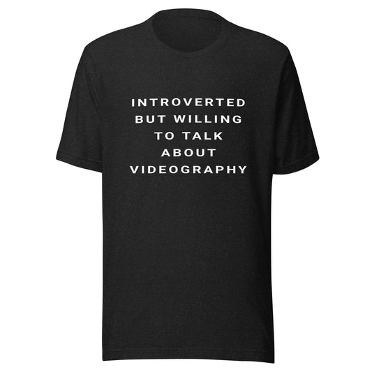 Introverted Videographer T-shirt - White Text