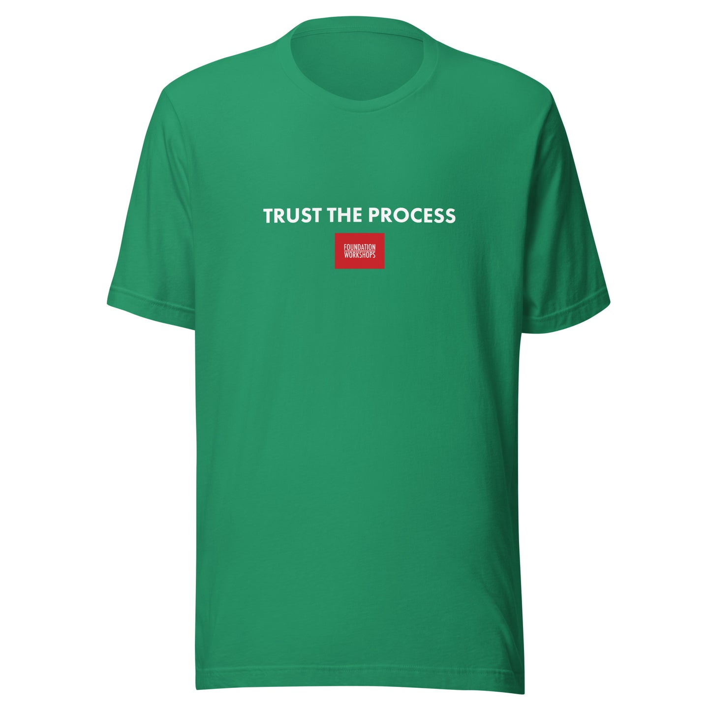 Trust The Process - Foundation Workshops T-Shirt