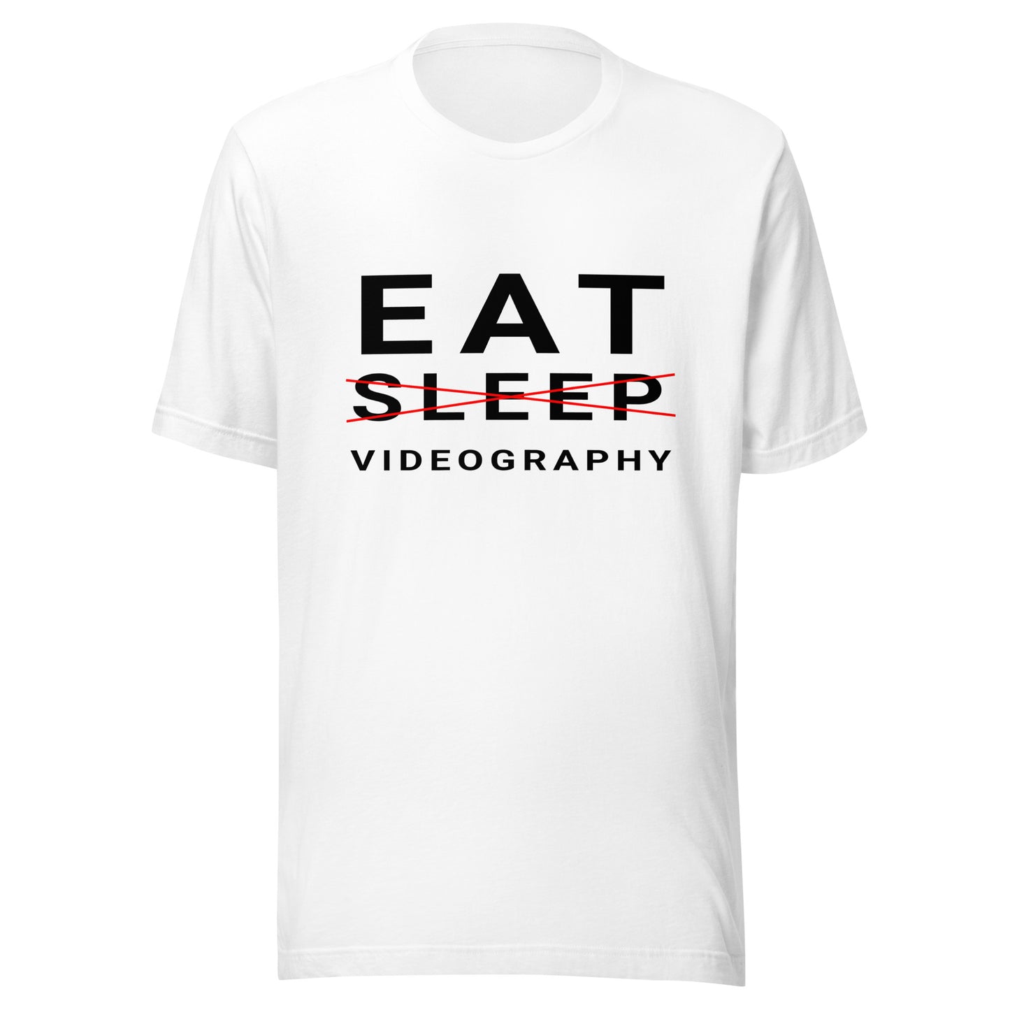 Eat/Sleep/Videography T-shirt - Black Text