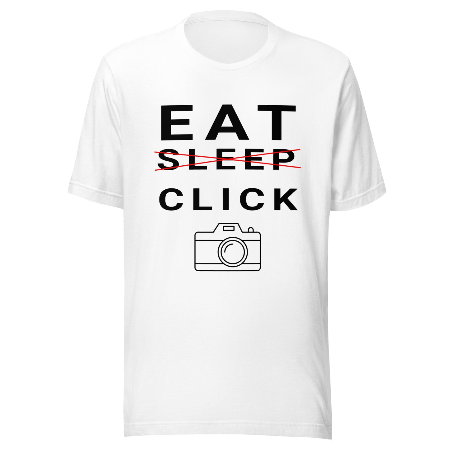 Eat/Sleep/Click Photography T-shirt - Black Text